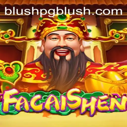 Discover FaCaiShen: A Thrilling Online Casino Game at BLUSHPG.COM