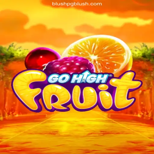 Discover GoHighFruit: A Thrilling Adventure with BLUSHPG.COM